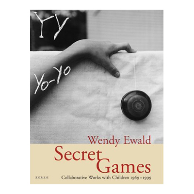 Wendy Ewald - Secret Games (2000)